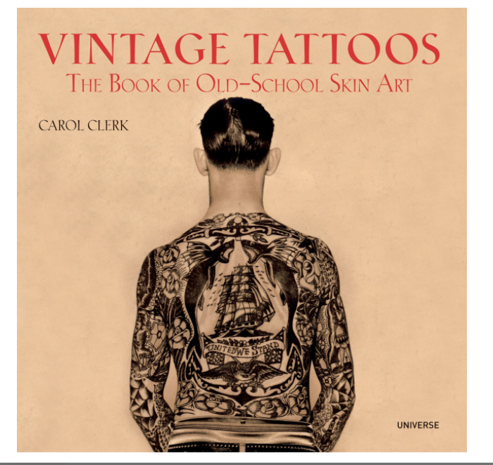 Tattoo Book on Old-school Art: Vintage Tattoos: The Book of Old-School Skin Art
